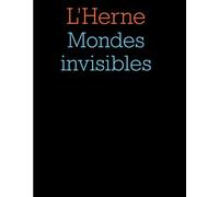 Cahier Mondes Invisibles - Collectif - L'herne - broché - Essai