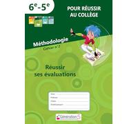 Cahier méthodologie 2 : Réussir ses évaluations Pour réussir au collège 6e-5e - Isabelle Noye - Generation 5 Eds - broché - Scolaire / Universitaire