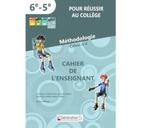 Cahier méthodologie 4 - cahier de l'enseignant Pour réussir au collège 6e-5e - Isabelle Noye - Generation 5 Eds - broché - Scolaire / Universitaire