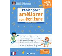 Cahier pour améliorer son écriture du CE2 au CM2