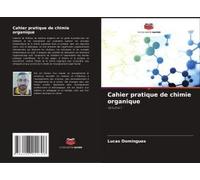 Cahier Pratique De Chimie Organique