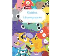 Cahier récompense enfant: Cahier enfant Outil éducatif/Idéal pour le comportement de l'enfant et les émotions de l'enfant hyperactif/Renforcement positif/ Convient à tous les enfants...