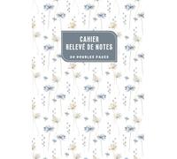 Cahier relevé de notes pour enseignant : Relevé de notes des compétences - Carnet de suivi des élèves - 50 double page pour 50 classes + pages lignées - Format A4