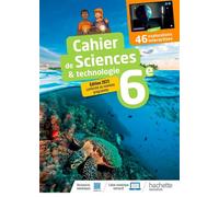 Cahier Sciences & technologie 6e Edition 2023 - Fabienne Donadei - Hachette Education - broché - Scolaire / Universitaire