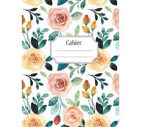 Cahier: Seyes (Grands Carreaux) - Format 17x22cm - 100 Pages - Theme Floral