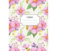 Cahier: Seyes (Grands Carreaux) - Format 17x22cm - 100 Pages - Thème Floral