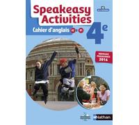 Collectif – Speakeasy Activities 4e : Cahier d'anglais A2/B1 – Éd. 2016, Broché