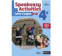 Collectif – Speakeasy Activities 4e : Cahier d'anglais A2/B1 – Éd. 2016, Broché