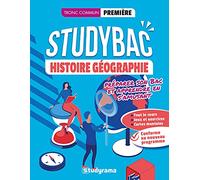 Cahier Studybac - Histoire-Géographie - première - Tronc commun: Préparer son Bac et apprendre en s'amusant