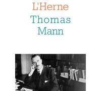 Cahier Thomas Mann - Collectif - L'herne - broché - Essai