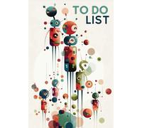 Cahier To Do List : Carnet de notes et de listes de choses à faire: plus de 100 pages pour organiser votre pagaille et fouillis