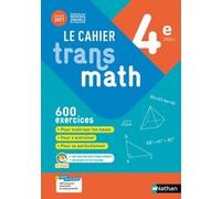 Le Cahier Transmath 4e - Edition 2021