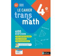 Le Cahier Transmath 4e - Edition 2021