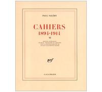 Cahiers 1894-1914 - Tome 6