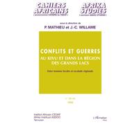 Cahiers africains - Africa Studies - Conflits et guerres au Kivu