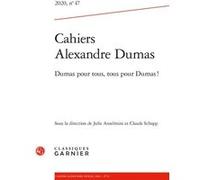 Cahiers Alexandre Dumas Claude Schopp (Direction), Collectif (Auteur)