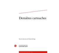 Cahiers Alexandre Dumas Dernières cartouches 2017 - Claude Schopp - Classiques Garnier - broché - Essai