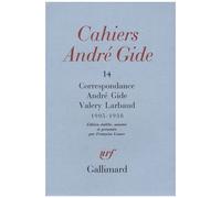 Cahiers André Gide - Volume 14, Correspondance André Gide - Valery Larbaud (1905-1938)