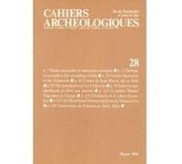 Cahiers archéologiques, n° 28 Collectif (Auteur)