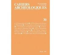 Cahiers archeologiques fin de l'antiquite et moyen age n°30 1982 Collectif (Auteur)