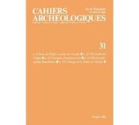 Cahiers archéologiques. Fin de l'Antiquité et Moyen Age. Numéro 31. - Collectif - Picard - broché - Livre