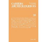 Cahiers archeologiques fin de l'antiquite et moyen age n°35 1987 Collectif (Auteur)