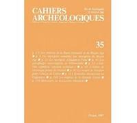 Cahiers archeologiques fin de l'antiquite et moyen age n°35 1987 Collectif (Auteur)