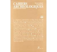 Cahiers Archéologiques N° 44/1996