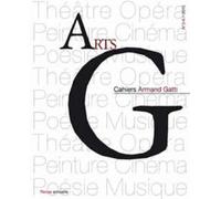 Cahiers Armand Gatti N° 5 & 6