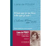 Cahiers bleus - Été 1919 - Il faut que je me livre telle que je suis