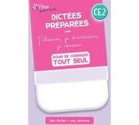 Dictées préparées CE2 - version corrigée