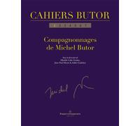 Mireille Calle‑Gruber – Cahiers Butor n°1 – Compagnonnages de Michel Butor