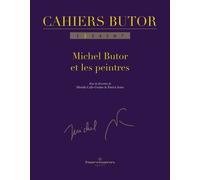 Mireille Calle-Gruber – Cahiers Butor n° 2 – Michel Butor et les peintres – Broché
