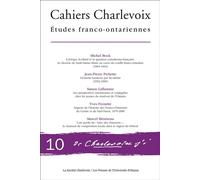 Cahiers Charlevoix 10 Études franco-ontariennes - Michel Bock - Presses De L'universite D'ottawa - broché - Etude
