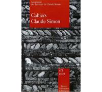 Cahiers claude simon n 3. revue annuelle de l'association des lecteurs de claude Tome 3 - Jean-Yves Laurichesse - Presses Univeau Perpignan - broché - Etude