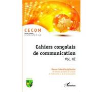 Cahiers congolais de communication vol. XI - Collectif - L'harmattan - broché - Revue