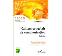 Cahiers congolais de communication vol. XI - Collectif - L'harmattan - broché - Revue