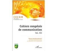 Collectif – Cahiers congolais de communication vol. XII – Broché – L'Harmattan