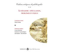 Cahiers critiques de philosophie n°19: Le réalisme : spéculation, problèmes et enjeux