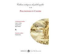 Cahiers critiques de philosophie n°20 Philosopher en Caraïbe - Bruno Cany - Hermann - broché - Revue