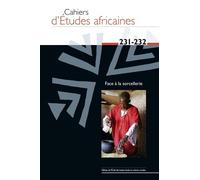 CAHIERS D ETUDES AFRICAINES 231-232: FACE À LA SORCELLERIE
