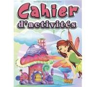 Cahiers d'activités 100 jeux ludiques et coloriages de fées - de 4 à 6 ans NLFBP Editions (Auteur)