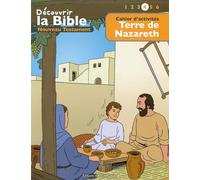 Cahiers d'activités - découvrir la Bible en BD - Ancien Testament - terre de Nazare Tome 4