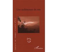 Cahiers De Champs Visuels N° 1/2 - Une Architecture Du Son