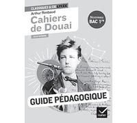 Cahiers de Douai (Bac 2024) - guide pédagogique