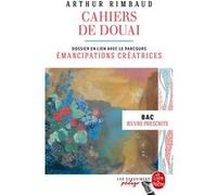 Cahiers de Douai et autres poèmes (Edition pédagogique) Arthur Rimbaud (Auteur)