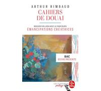 Cahiers de Douai et autres poèmes (Edition pédagogique): Dossier thématique : L'Adolescence BAC 2025