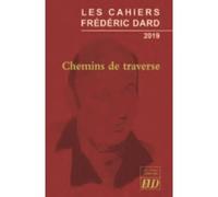 Cahiers de Frédéric Dard Chemins de traverse - Hugues Galli - Presses Universitaires De Dijon - broché - Revue