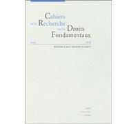 Cahiers De La Recherche Sur Les Droits Fondamentaux N° 3 - Surveiller Et Punir / Surveiller Ou Punir ? - Perspectives De La Peine Privative De Liberté