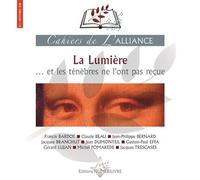 Cahiers de l'alliance LA LUMIERE Septembre 2018 - Collectif - Numerilivre Eds - broché - Revue